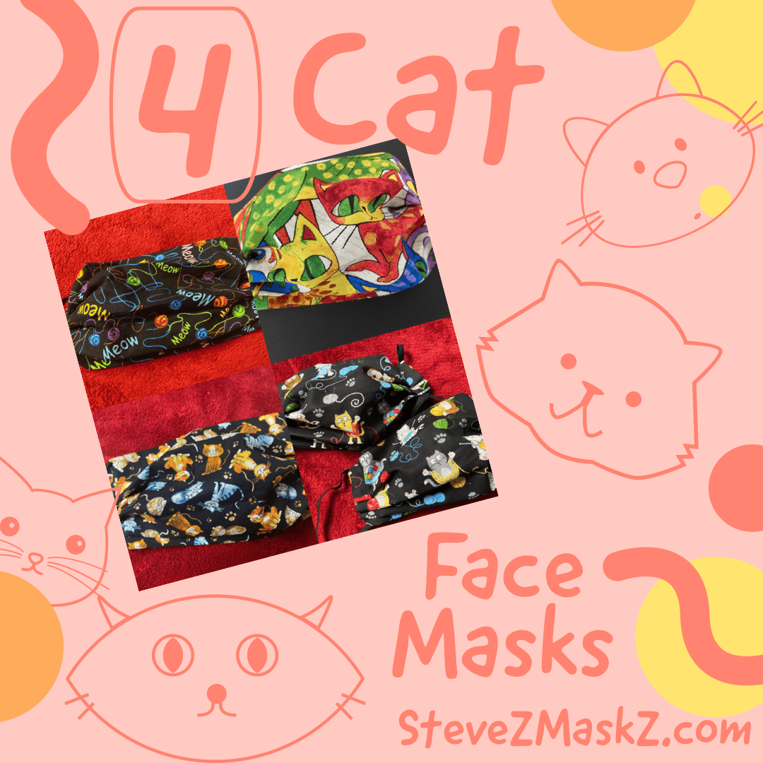 4 Cat Face Masks - SteveZ MaskZ