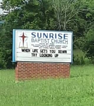When Life Gets You Down Church Sign