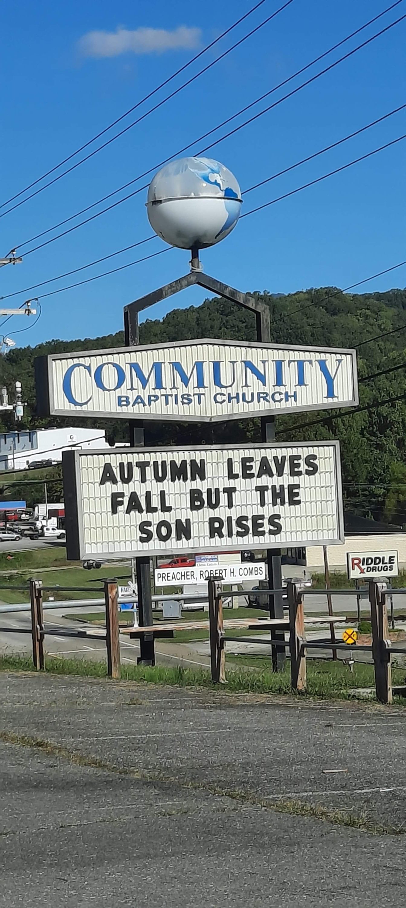 Autumn Leaves Fall Church Sign from Community Baptist Church in Oliver Springs, TN is this week's Church Sign Saturday.  (Autumn Leaves Fall But the Son Rises)