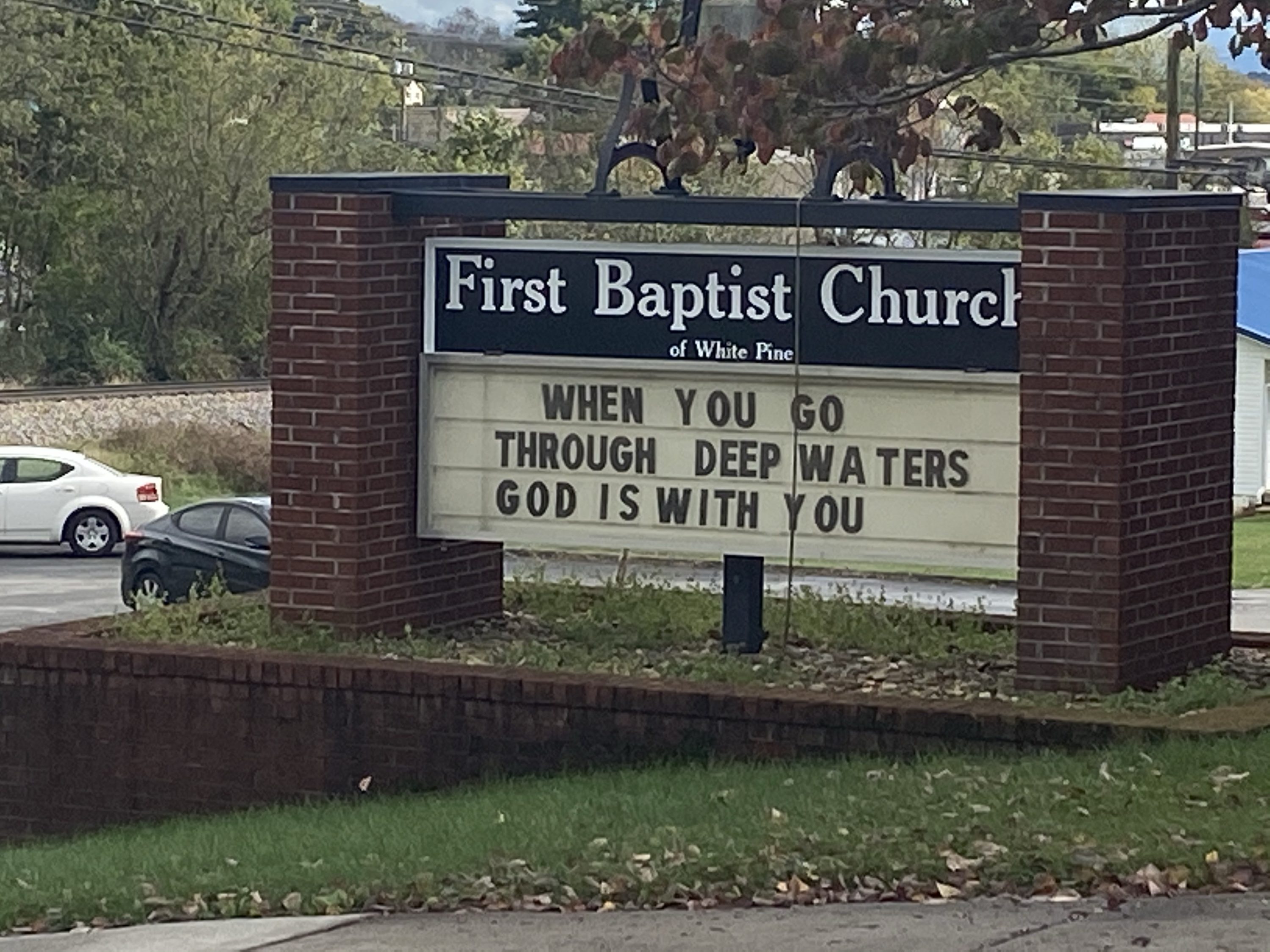 When You Go Through Deep Waters Church Sign - This church sign from White Pine, TN is this week's Church Sign Saturday feature. #ChurchSign