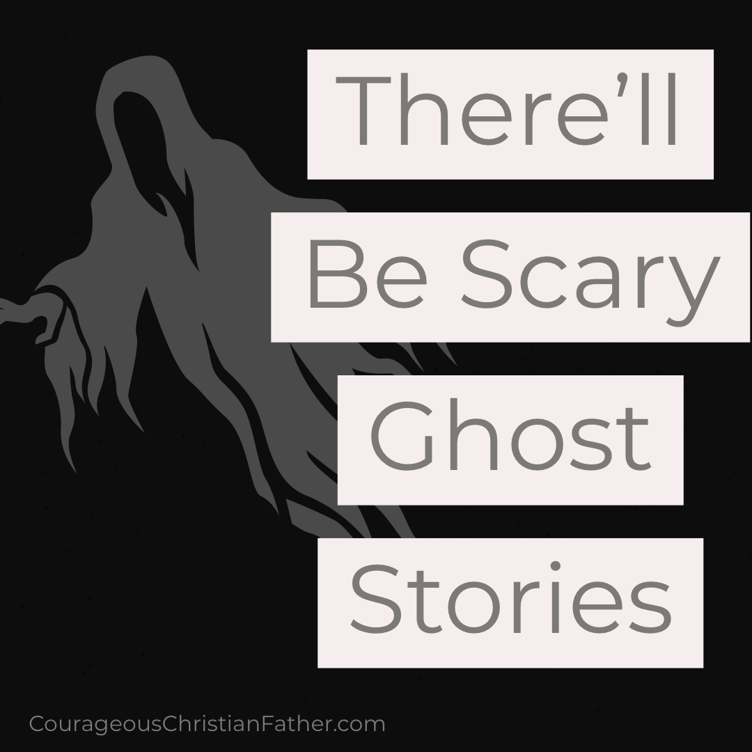 There’ll Be Scary Ghost Stories