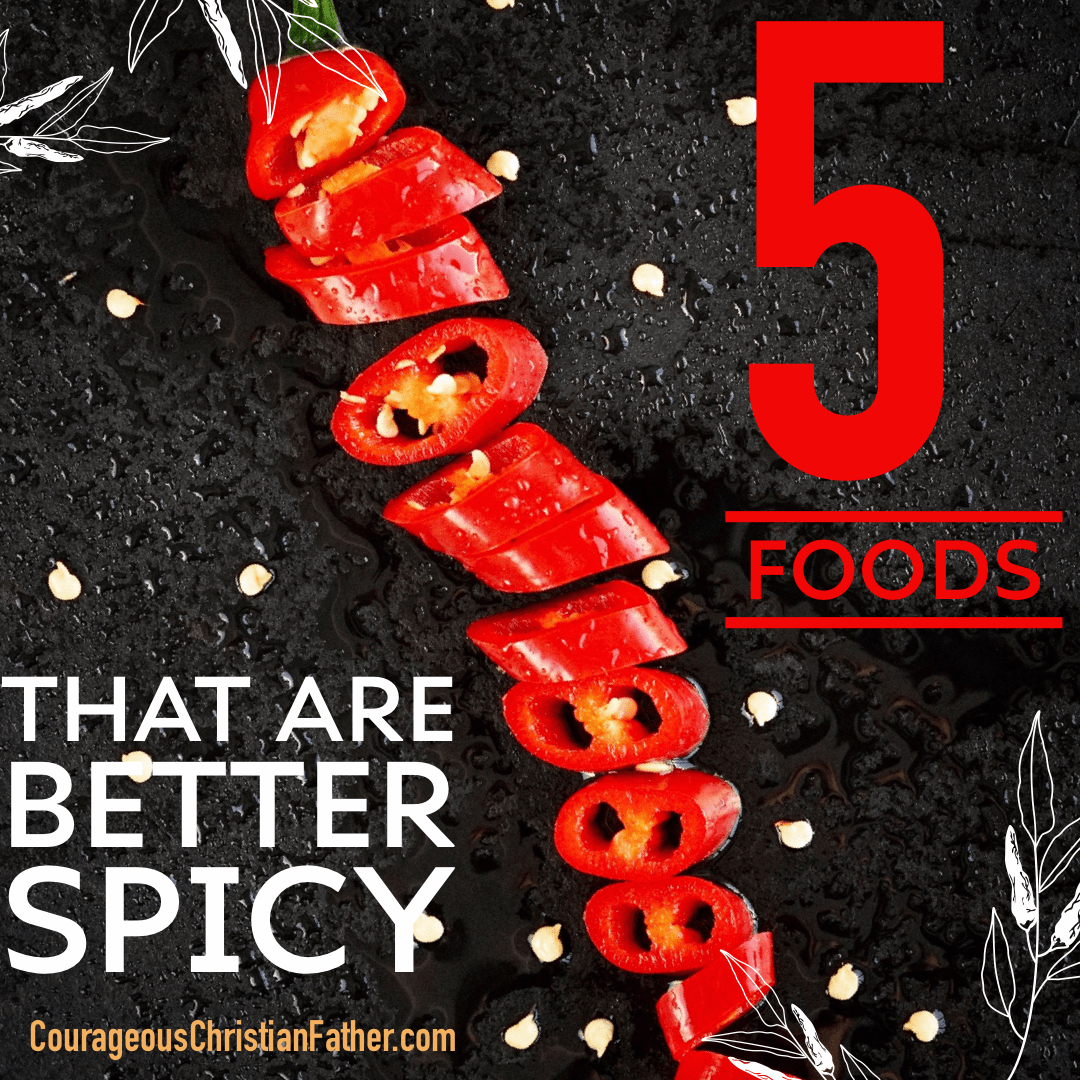 5 Foods that are better spicy - I share five foods I think taste better spicy. #Spicy #SpicyFood