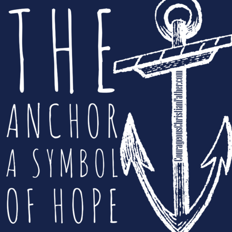 The Anchor A Symbol of Hope - The anchor is a symbol of Hope, strength, security and resilience and the anchor has been said often to also resemble a cross. In this blog post I share about the anchor. #anchor #bgbg2 #hope