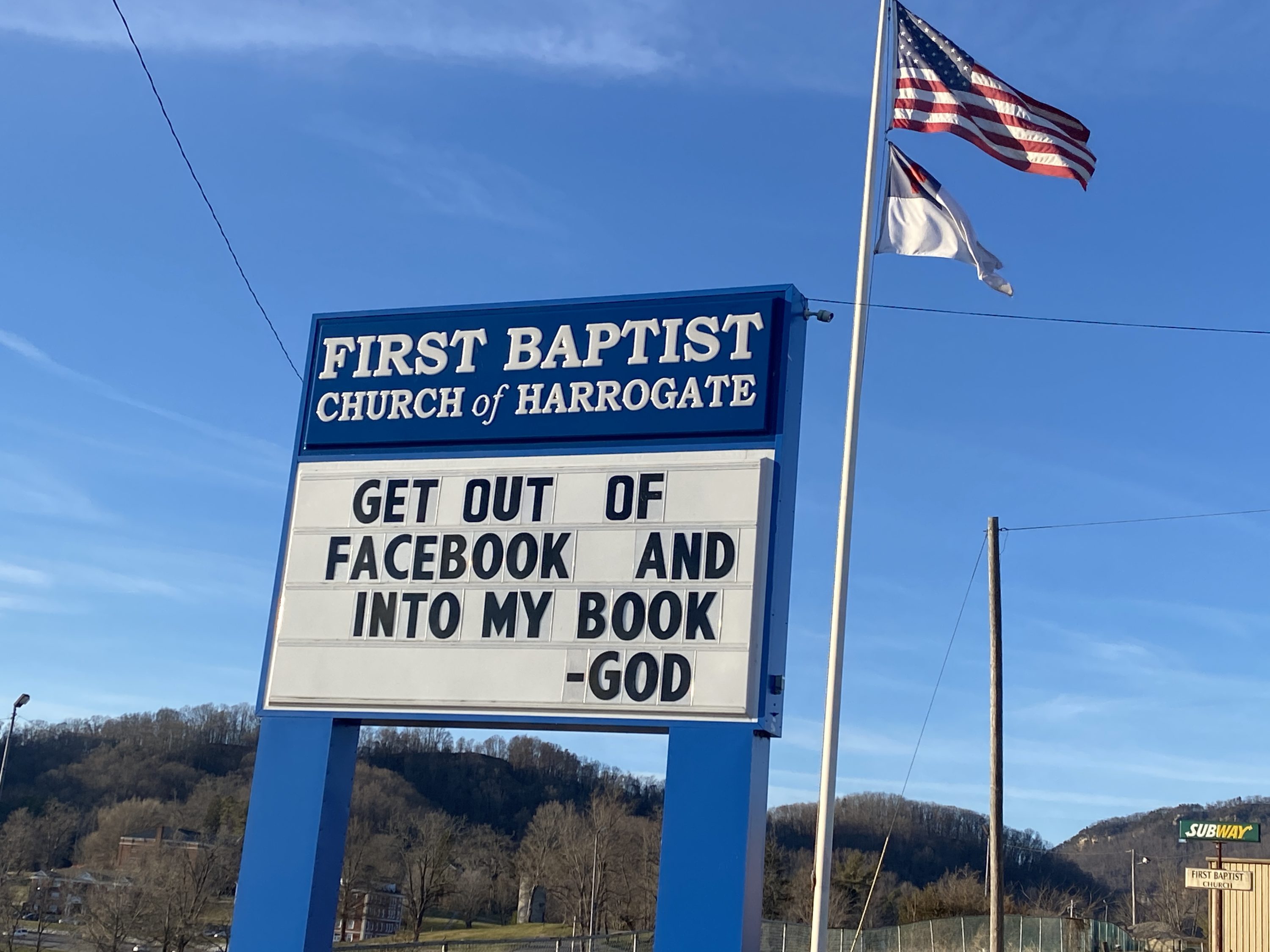 First Baptist Church of Harrogate - Get out of Facebook Church Sign is this weeks Church Sign Saturday. #Facebook (Get out of Facebook and into my Book - God)