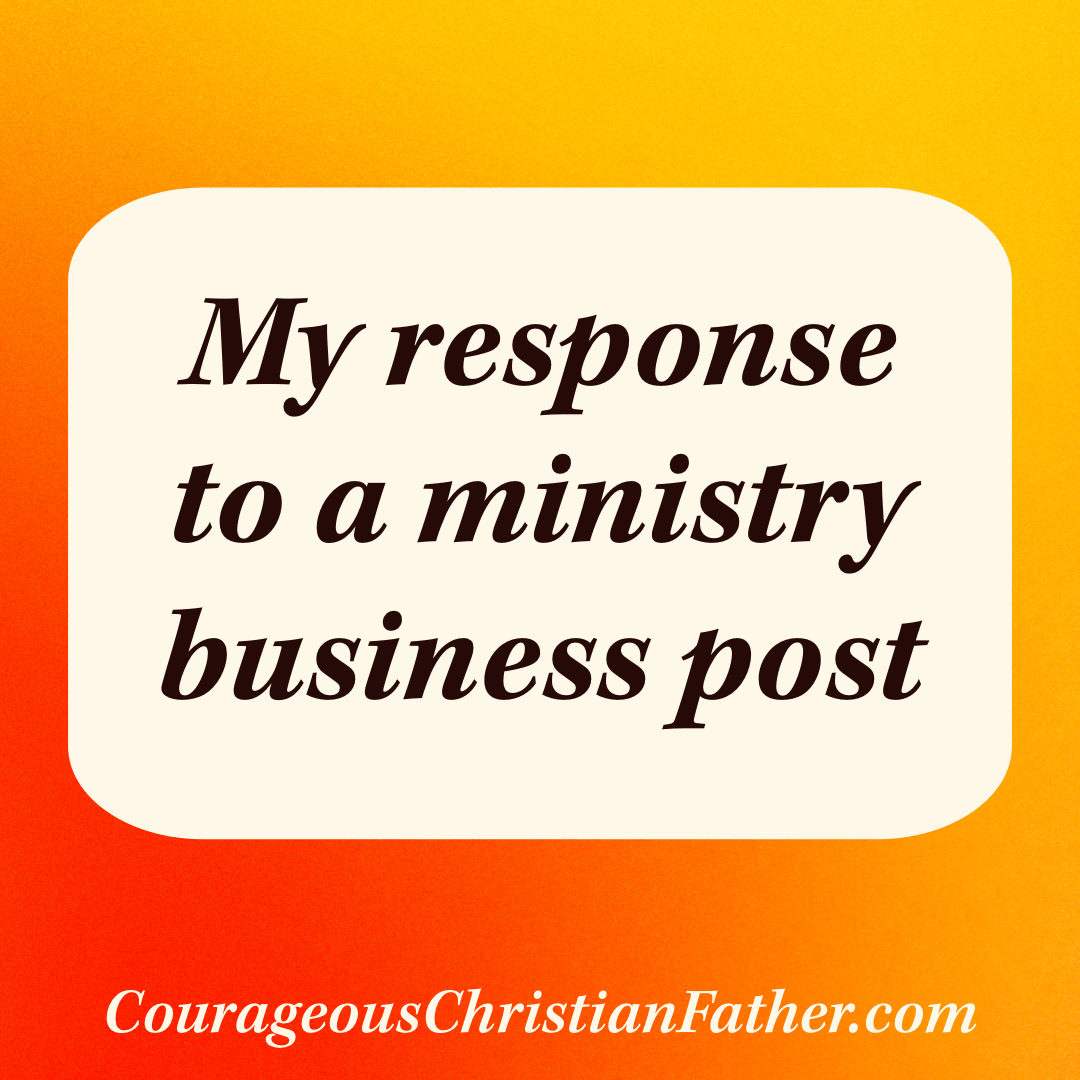 My response to a ministry business post