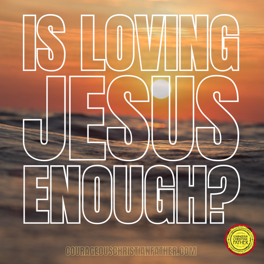 Is Loving Jesus Enough, or Should We Share His Message with Others?