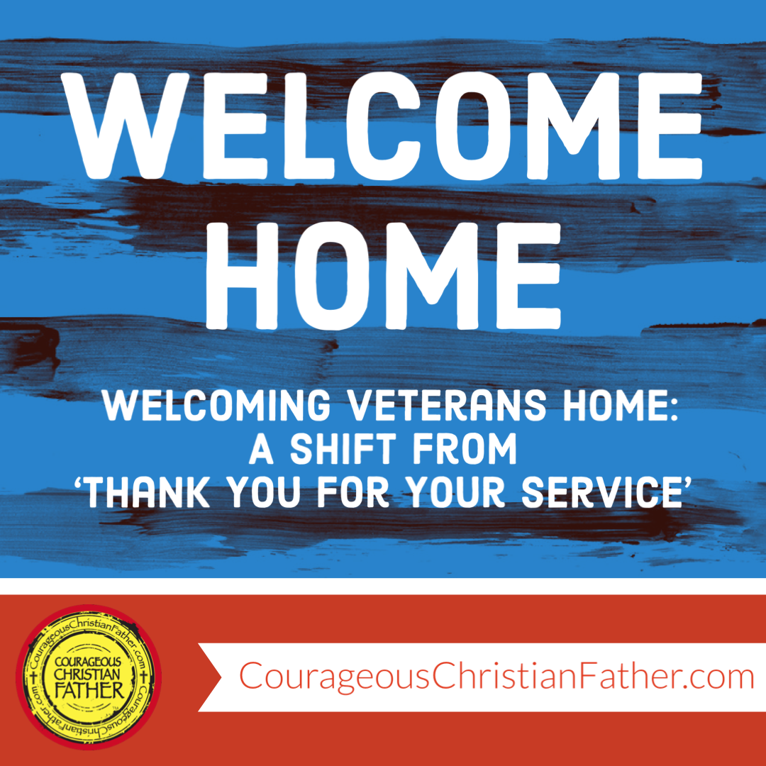 Welcoming Veterans Home: A Shift from ‘Thank You for Your Service’