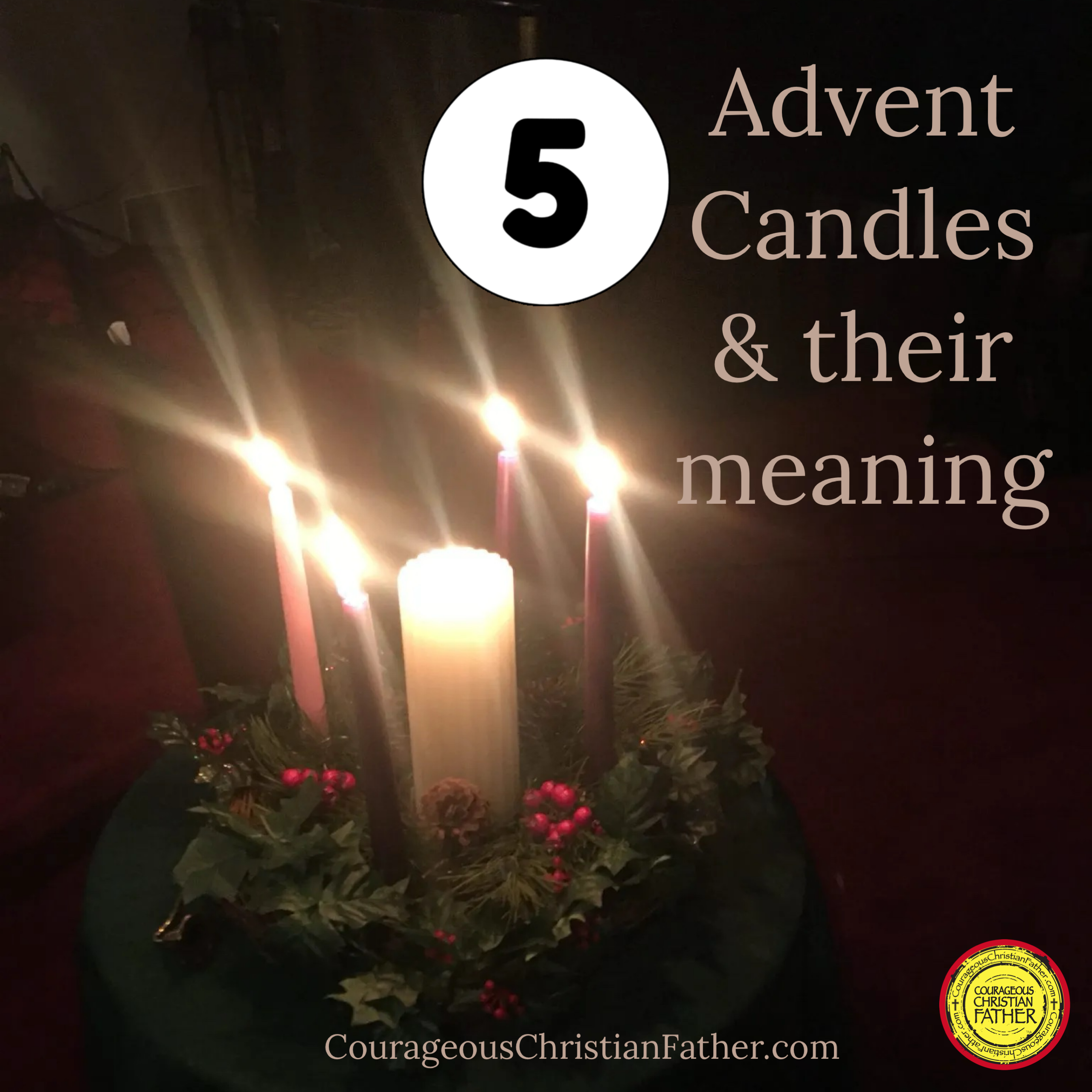 5 Advent Candles & Their Meaning