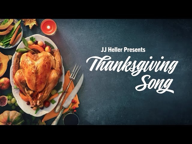 Thanksgiving Song by JJ Heller