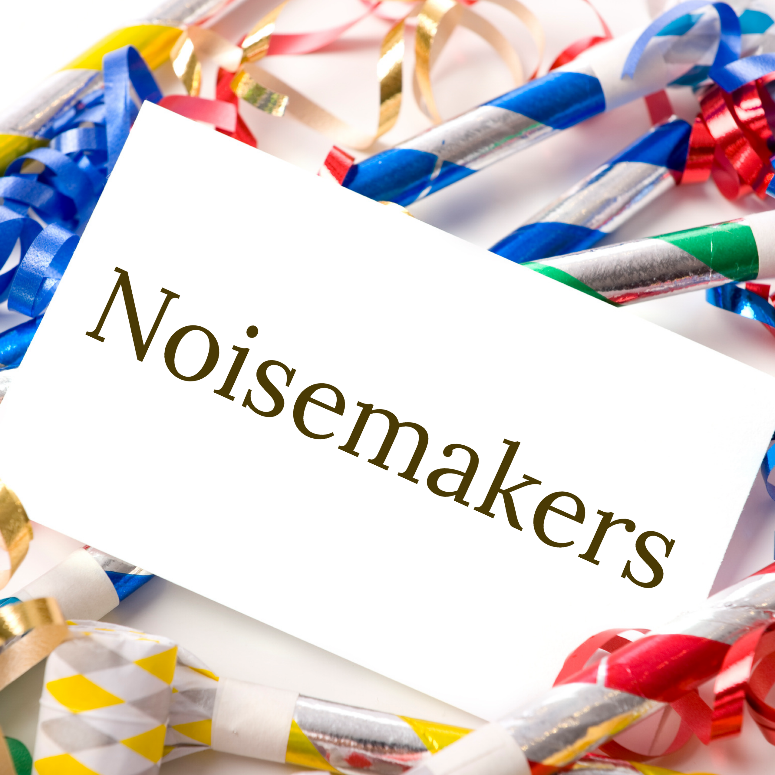 Noisemakers