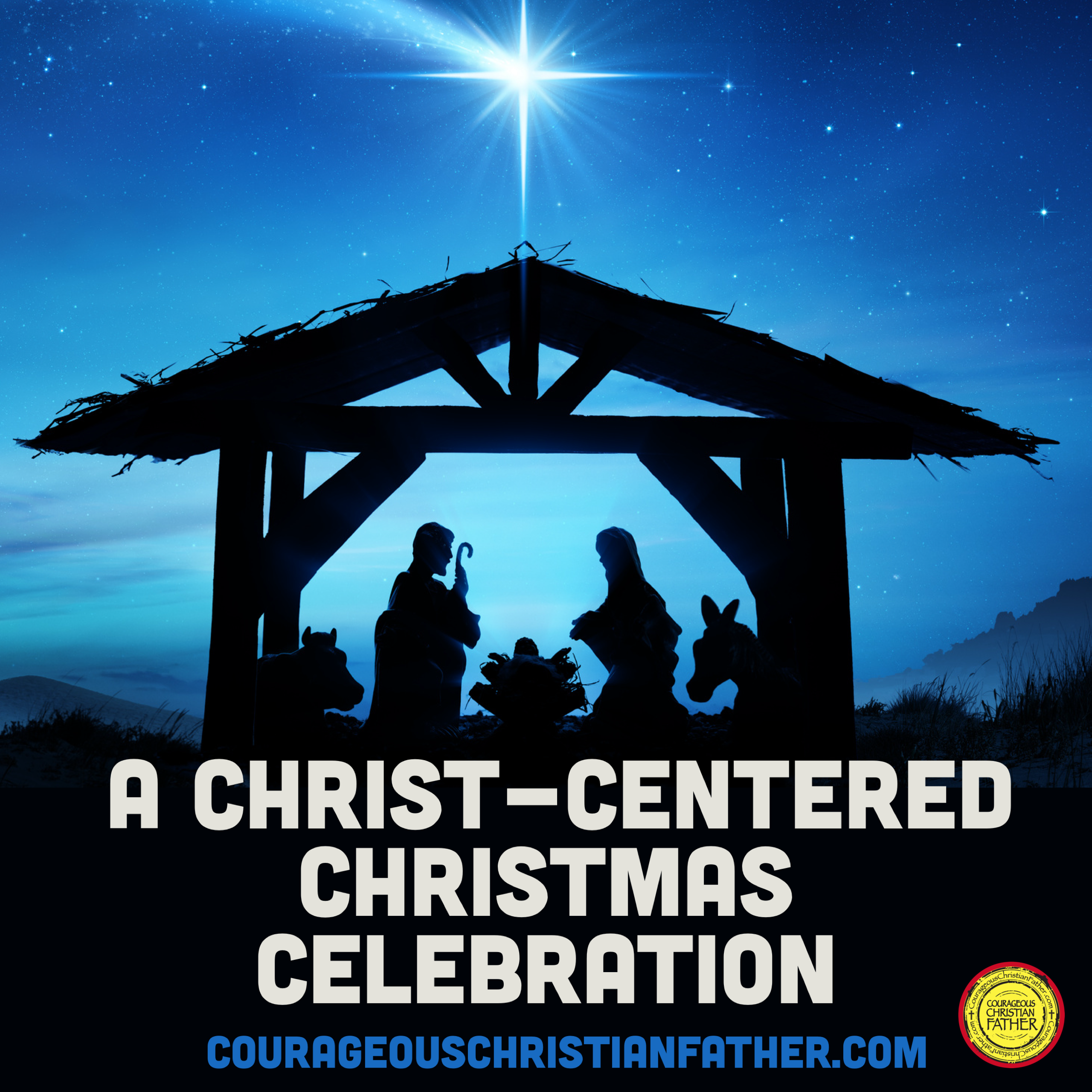 A Christ-Centered Christmas Celebration