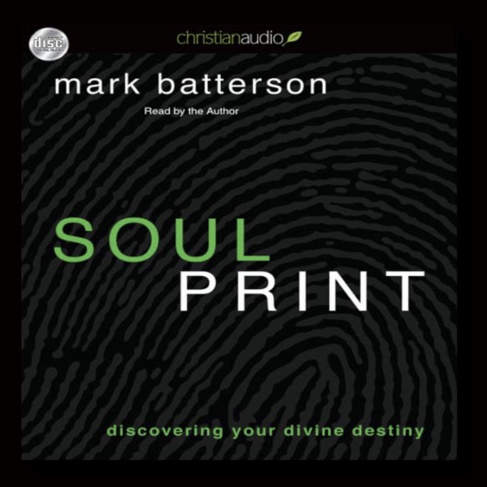 Soul Print by Mark Batterson