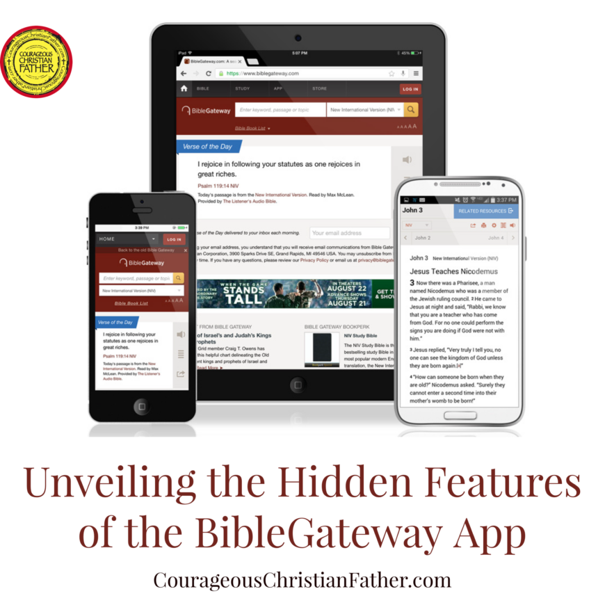 Unveiling The Hidden Features Of The BibleGateway App - Courageous ...