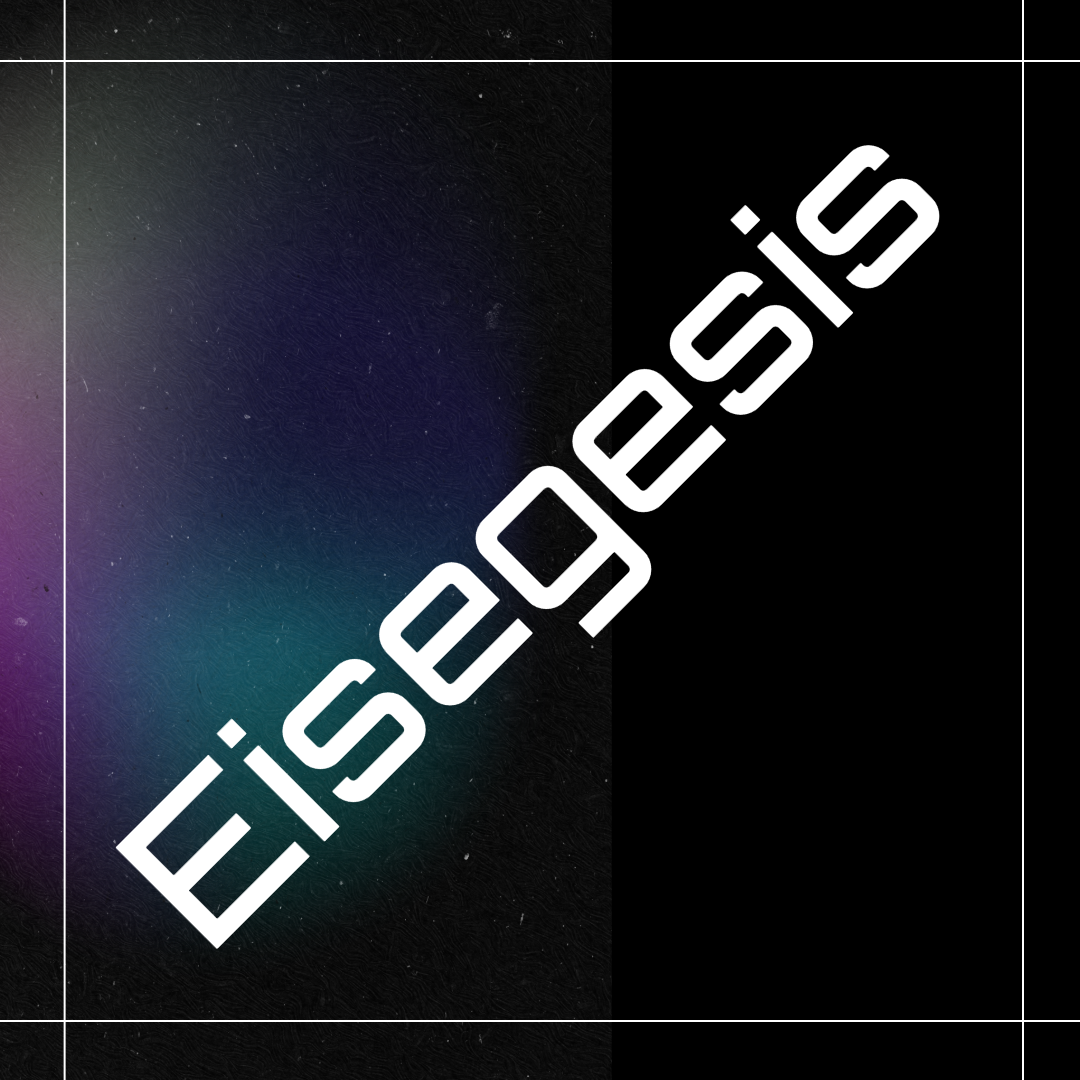 Eisegesis